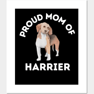 Proud mom of Harrier Life is better with my dogs Dogs I love all the dogs Posters and Art